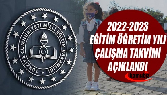 MEB 2022-2023 eğitim ve öğretim yılı çalışma takvimi açıklandı