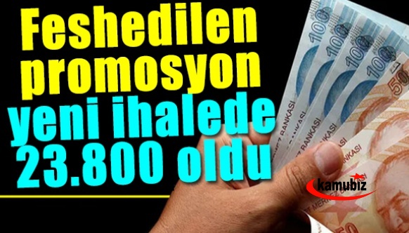 Feshedilen maaş promosyonu yeni ihale ile 23 bin 800 oldu