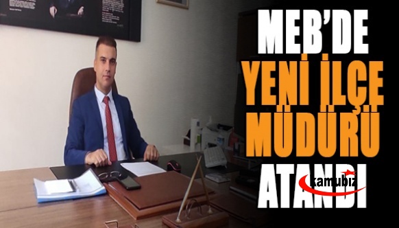 MEB şube müdürü, milli eğitim müdürü olarak atandı