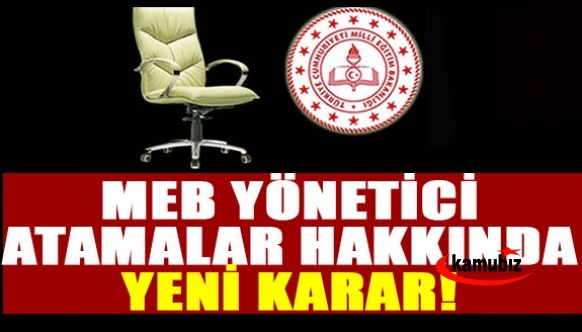 MEB'deki yönetici atamaları için önemli karar