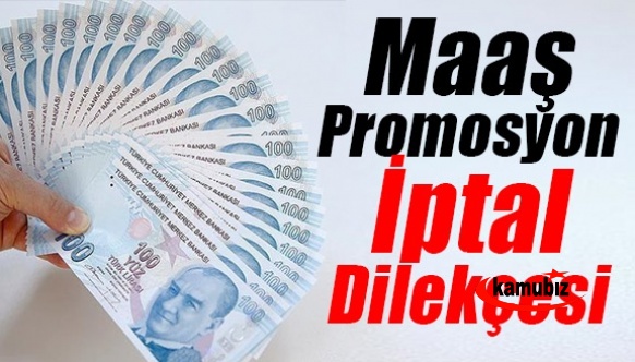 Memur Maaş Promosyon İptali İçin Dilekçe Örneği Yayımlıyoruz