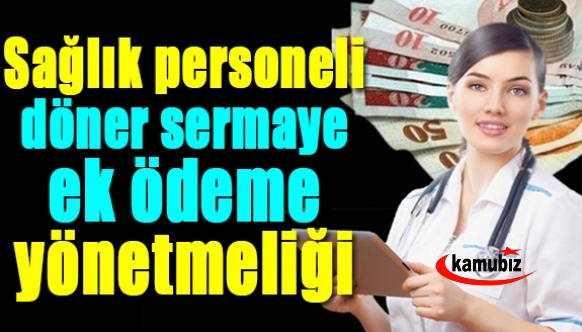 Sağlık Bakanlığı yeni ek ödeme yönetmeliği Resmi Gazete yayımlandı(Tam metin)