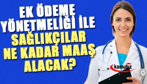 Sağlık çalışanlarına ek ödeme müjdesi! Kim ne kadar maaş alacak? Unvanlarına göre açıklandı