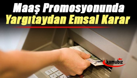 Banka promosyonları için Yargıtay'dan emsal karar