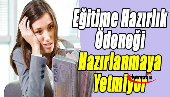 Eğitime Hazırlık Ödeneği Eğitime Hazırlanmaya Yetmiyor