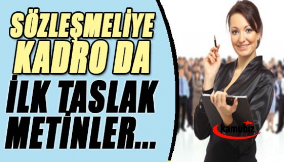 Sabah Gazetesi: Sözleşmelileri kadro da ilk taslak metinler ortaya çıkmaya başladı