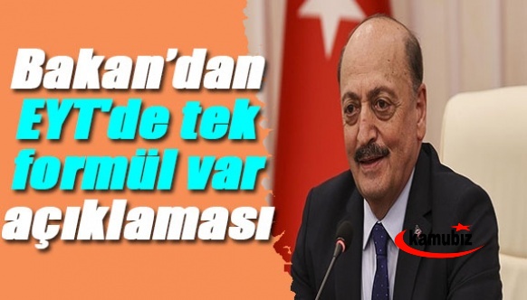 Bakan Bilgin'den EYT'de tek formül var açıklaması