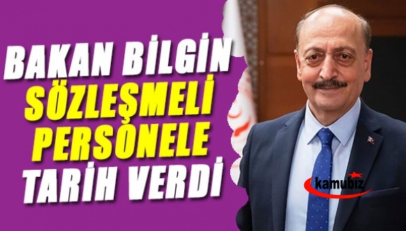 Bakan, sözleşmeliye tarih verdi!