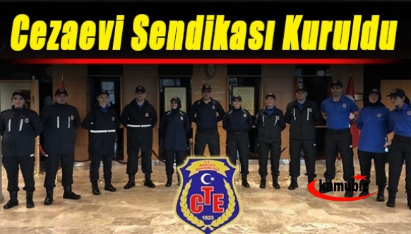 Cezaevi memurları için sendika kuruluş başvurusu yapıldı