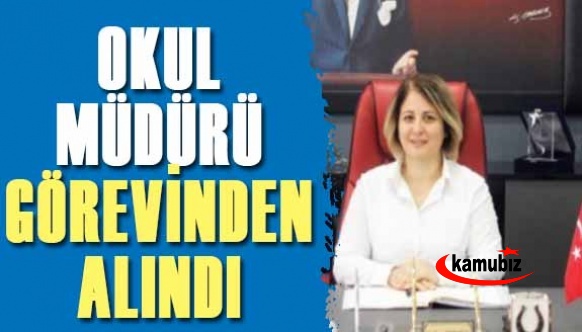 Okul Müdürü Soruşturmayla Görevden Alındı