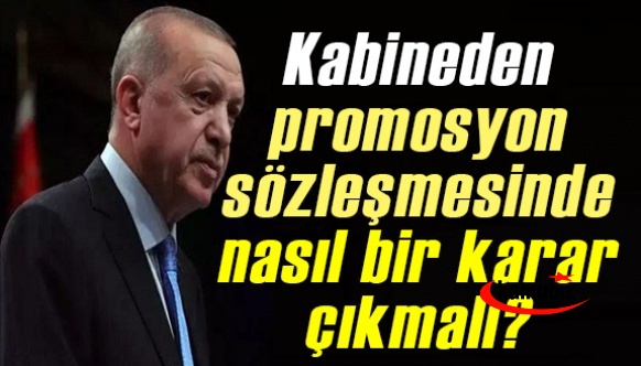 Kabine, promosyon sözleşmelerinde nasıl bir karar almalı?