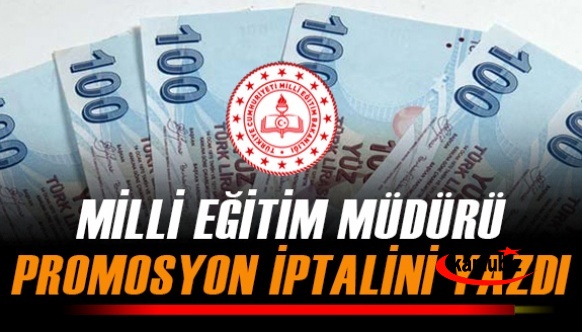 Milli eğitim müdürü, promosyon iptalini bankaya yazdı!