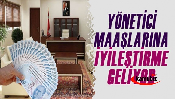 Bakanlık, Yöneticilerinin Maaşında İyileştirme Yapacak