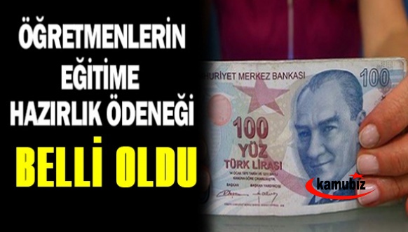 MEB Öğretmenlerin hazırlık ödeneğini açıkladı! 12 Eylülden itibaren ödenecek!