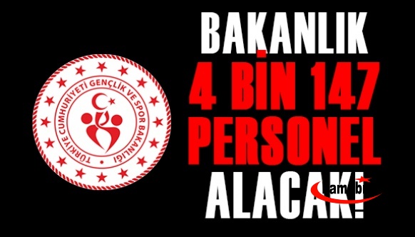 Gençlik ve Spor Bakanlığı 4 bin 147 sözleşmeli personel alacak