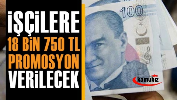 Belediye işçilerine 18 bin 750 TL promosyon verilecek