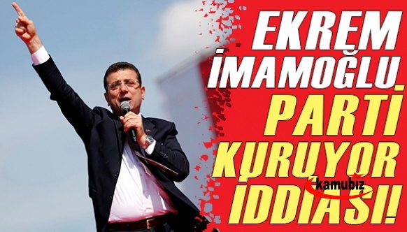 Başkan Ekrem İmamoğlu parti kuruyor ..Adı bile belli!