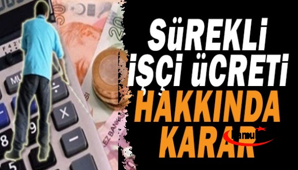 Kamudaki sürekli işçilerin ücretlerine ilişkin önemli karar!