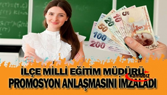 İlçe milli eğitim müdürü, maaş promosyon sözleşmesini imzaladı