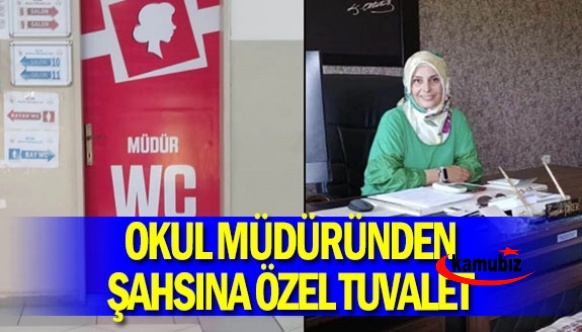 Okul müdürü kendisine özel tuvalet yaptırdı