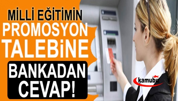 İl Milli Eğitim'in, promosyon talebine banka borç çıkardı