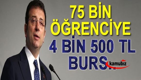 İmamoğlu, 75 bin öğrenciye 4 bin 500 TL burs verecek! Başvuru şartları haberimizde