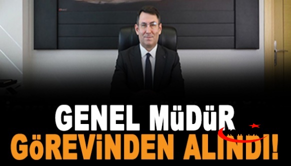 1 yıl önce atanan genel müdür görevden alındı