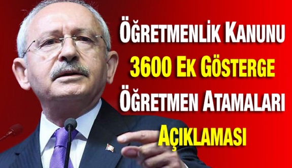 CHP'den Öğretmenlik Meslek Kanunu, 3600 Ek Gösterge ve Öğretmen Atamaları Hakkında Açıklama