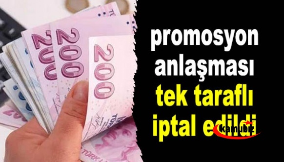 Bir İlde Daha Promosyon Anlaşması Tek Taraflı İptal Etti