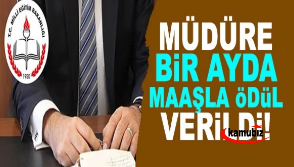 Milli Eğitim Şube Müdürüne bir ayda maaşla ödül!