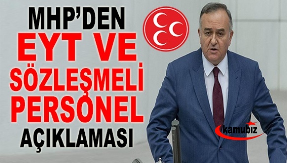 MHP'den EYT ve sözleşmeli personel açıklaması!