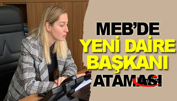 MEB'de Görevden Alınan Daire Başkanı Yeniden Atandı.