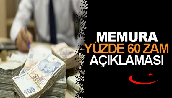 Uzman isimden memura yüzde 60 zam açıklaması