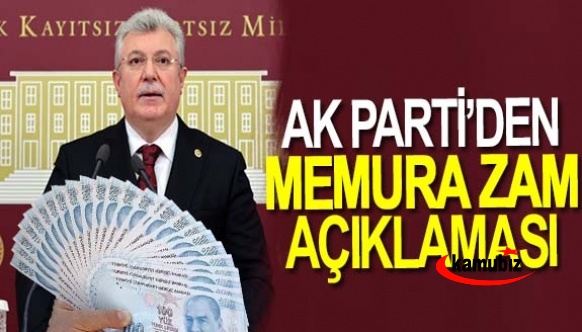 Ak Partiden memur zammı açıklaması