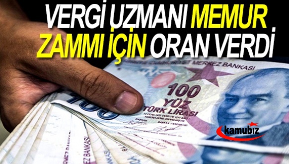 Vergi Uzmanı, memur ve emekli zammı için oran verdi!