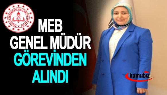 MEB'de 3 Ay Önce Atanan Genel Müdür Görevden Alındı