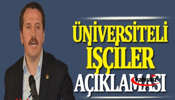 Ali Yalçından 4/C'li personel ve üniversiteli işçiler açıklaması