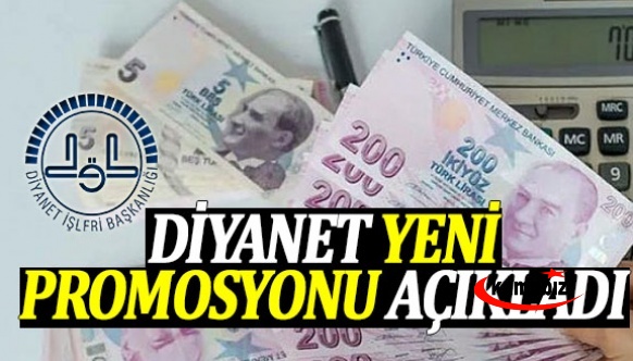 Diyanet, yeni promosyon miktarını açıkladı