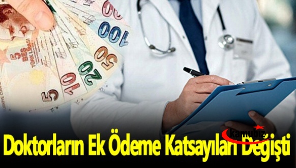 Doktorların Ek Ödemelerinde Katsayıları Yeniden Düzenlendi