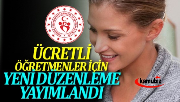 Ücretli öğretmenler için yeni düzenleme yapıldı