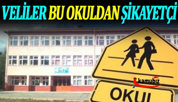 Veliler bu okuldaki idareci ve öğretmenlerden şikayetçi