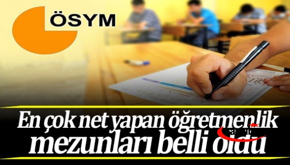 Kendi branşında en çok net yapan öğretmenlik mezunları belli oldu