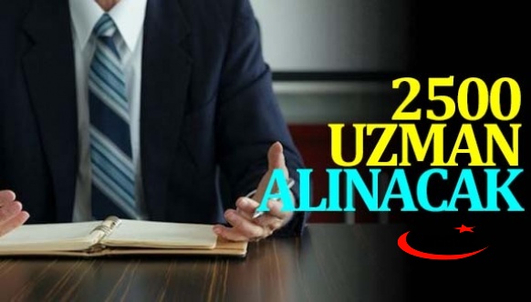 2500 Uzman Kadrosu İçin Sınav Açıldı