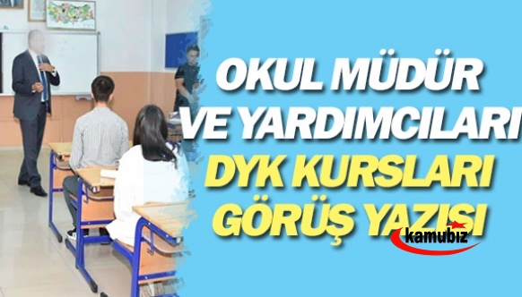 Okul müdür ve yardımcılarına Destekleme ve Yetiştirme Kursları hakkında görüş yazısı