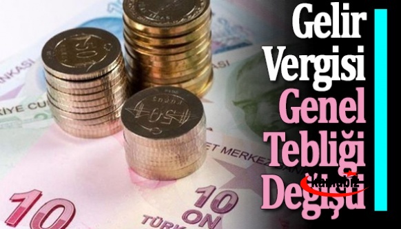 Ücretlerin vergilendirilmesinde yeni düzneleme! İşte Gelir Vergisi Genel Tebliği'nde yapılan değişiklik