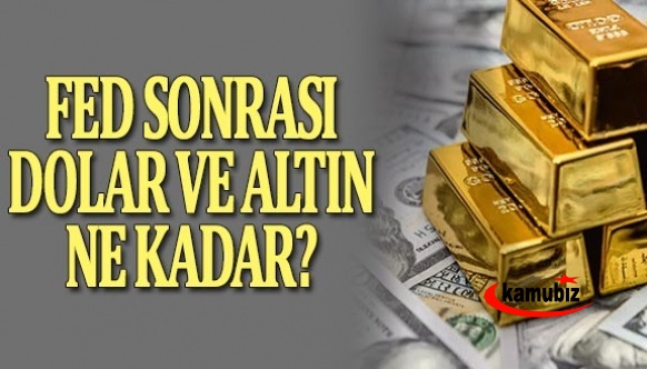 Fed faiz kararı sonrası altın yükseldi mi düştü mü? Dolar yükseldi mi? İşte detaylar...