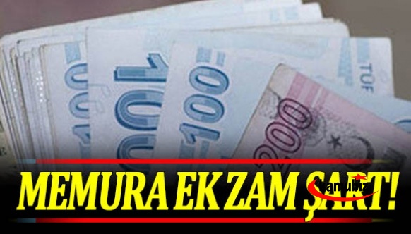 Enflasyon altında ezilen memura ek zam şart!