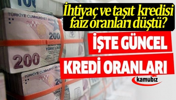 Kredi faiz oranları düştü! İşte Akbank, Ziraat Bankası, Halkbank, Vakıfbank güncel ihtiyaç ve taşıt kredisi faiz oranları