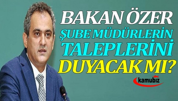 Milli Eğitim Bakanı, şube müdürlerinin sesini duyacak mı?