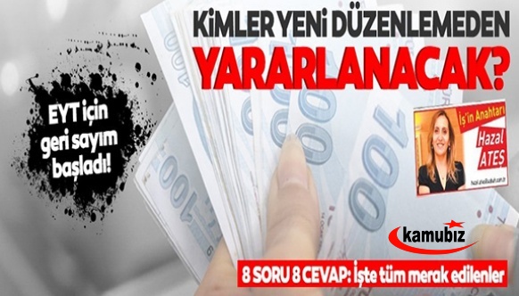 Sabah Gazetesi açıkladı..Bakan Bilgin'in açıklamasına göre, EYT hangi memurları etkileyecek? 8 soru 8 cevap